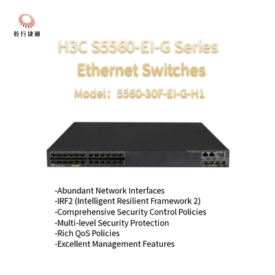 H3C S5560-EI-G ซีรีส์ 5560-30F-EI-G-H1 สวิตช์อีเทอร์เน็ตประสิทธิภาพสูง