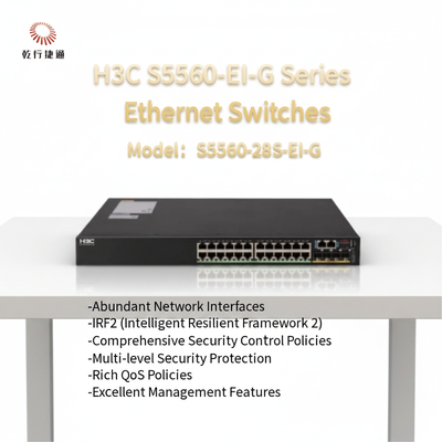 H3C S5560-EI-G Series S5560-28S-EI-G เครื่องสวิทช์อีเทอร์เน็ตประสิทธิภาพสูง